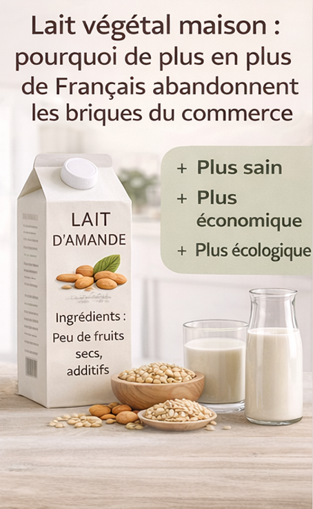 Lait végétal maison : pourquoi de plus en plus de Français abandonnent les briques du commerce
