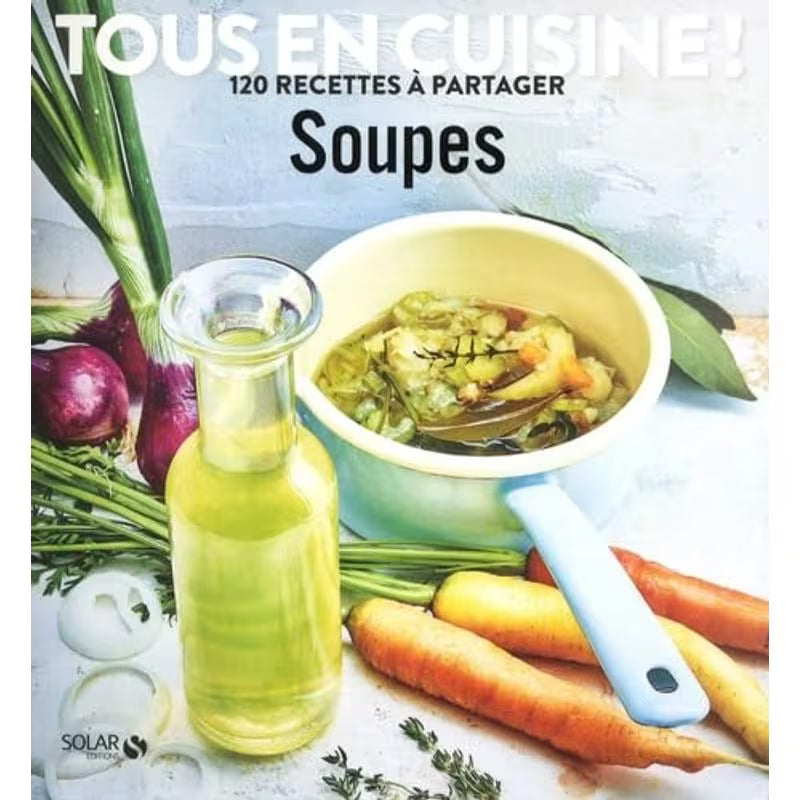 Livre de recette Soupes & Veloutés